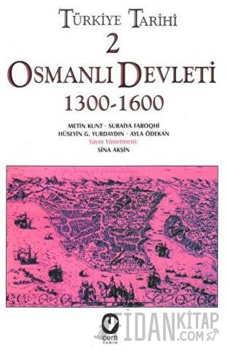 Türkiye Tarihi 2 Osmanlı Devleti 1300-1600