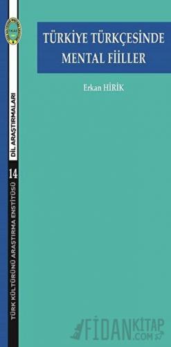 Türkiye Türkçesinde Mental Fiiller