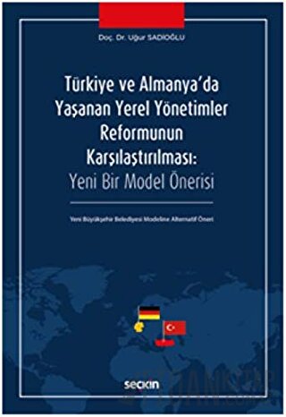 Türkiye ve Almanya'da Yaşanan Yerel Yönetimler Reformunun Karşılaştırılması