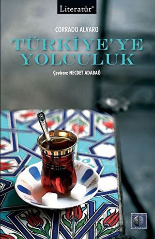 Türkiye’ye Yolculuk