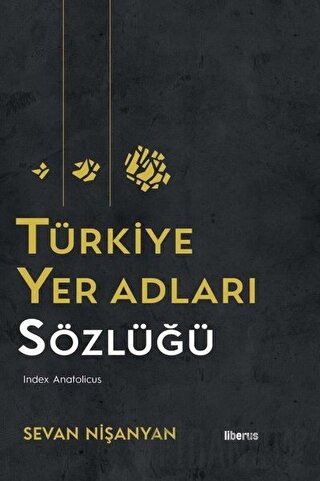 Türkiye Yer Adları Sözlüğü (Ciltli)