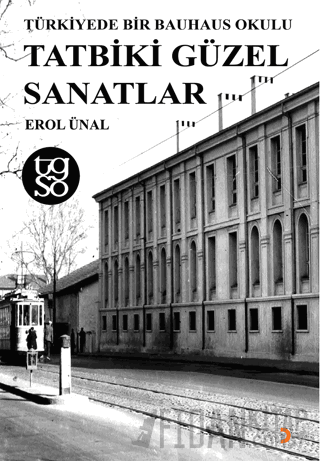 Türkiyede Bir Bauhaus Okulu Tatbiki Güzel Sanatlar