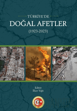 Türkiye'de Doğal Afetler (1923-2023)