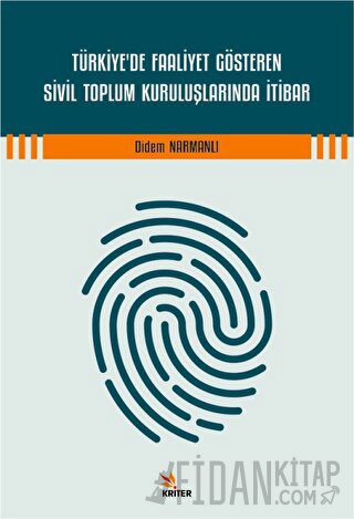 Türkiye'de Faaliyet Gösteren Sivil Toplum Kuruluşlarında İtibar
