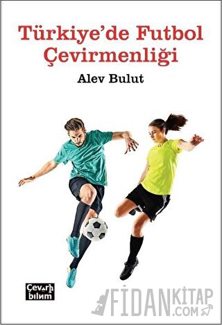 Türkiye'de Futbol Çevirmenliği