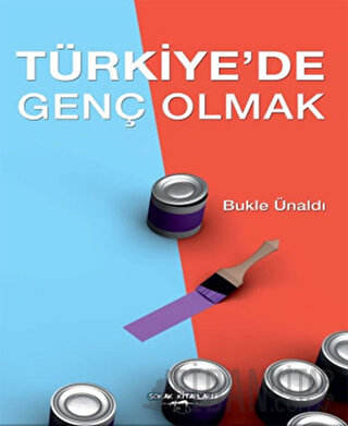 Türkiyede Genç Olmak Bukle Ünaldı