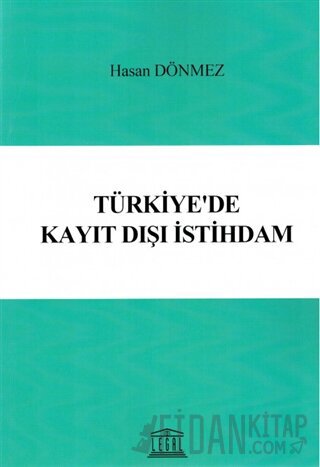 Türkiye'de Kayıt Dışı İstihdam