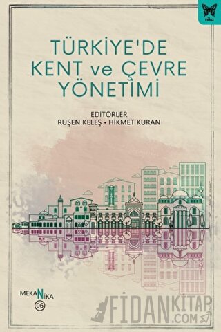 Türkiye'de Kent ve Çevre Yönetimi Kolektif