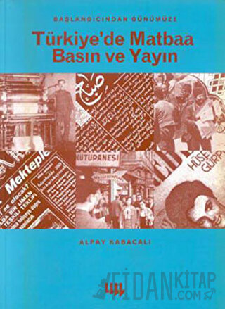 Türkiye'de Matbaa Basın ve Yayın