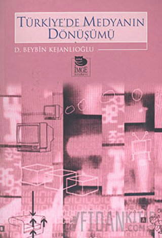 Türkiye'de Medyanın Dönüşümü