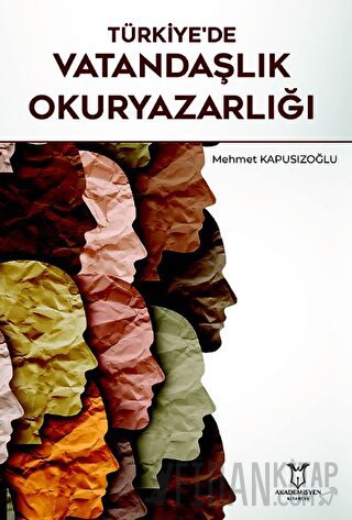 Türkiye'de Vatandaşlık Okuryazarlığı Mehmet Kapusızoğlu