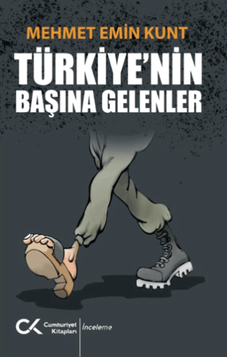 Türkiye'nin Başına Gelenler Mehmet Emin Kunt