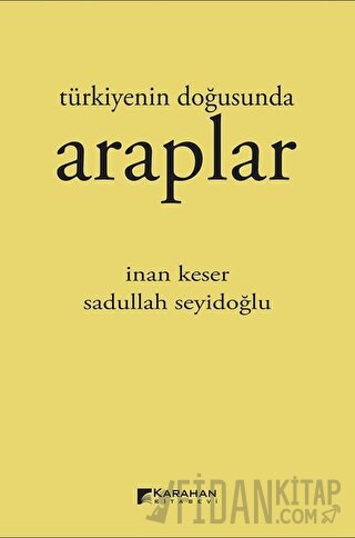 Türkiyenin Doğusunda Araplar