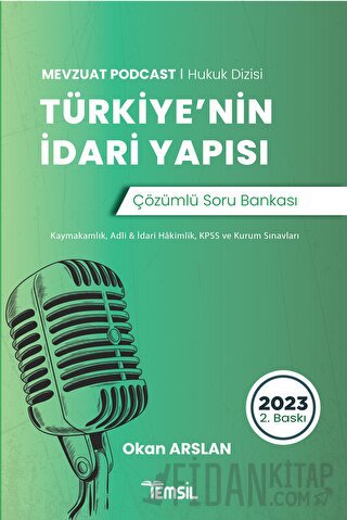 Türkiye'nin İdari Yapısı Çözümlü Soru Bankası Okan Arslan