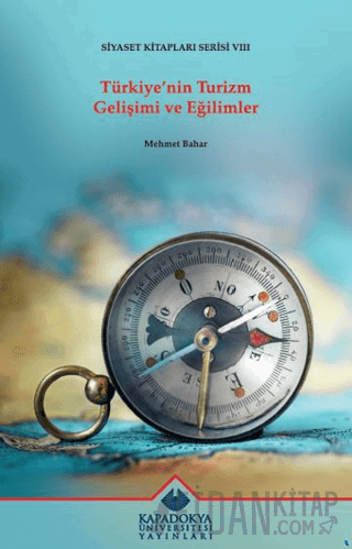 Türkiye'nin Turizm Gelişimi ve Eğilimler