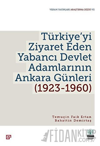 Türkiye'yi Ziyaret Eden Yabancı Devlet Adamlarının Ankara Günleri (192