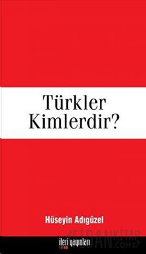Türkler Kimlerdir? Hüseyin Adıgüzel