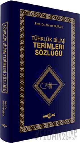 Türklük Bilimi Terimler Sözlüğü (Ciltli)