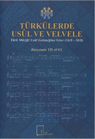 Türkülerde Usül ve Velvele Bünyamin Tilavel