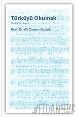 Türküyü Okumak - Türkü Yazıları 2
