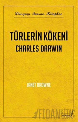 Türlerin Kökeni - Charles Darwin Janet Browne