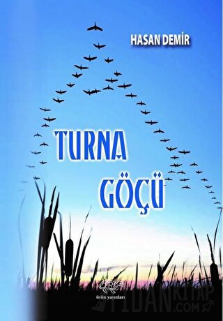 Turna Göçü Hasan Demir