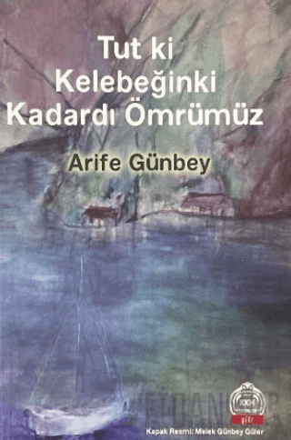 Tut ki Kelebeğinki Kadardı Ömrümüz