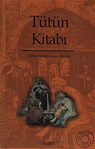 Tütün Kitabı Emine Gürsoy Naskali