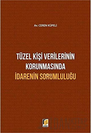 Tüzel Kişi Verilerinin Korunmasında İdarenin Sorumluluğu