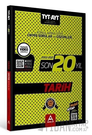 TYT AYT Tarih Son 20 Yıl Konularına Göre Çıkmış Sorular ve Çözümleri K