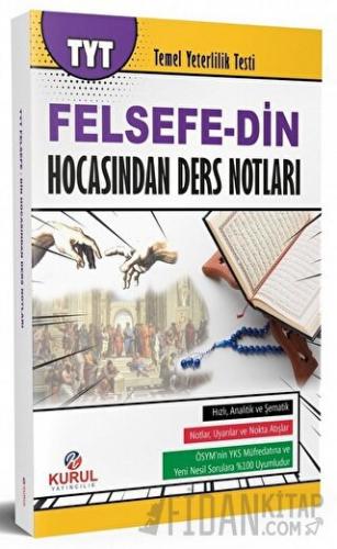 TYT Felsefe - Din Hocasından Ders Notları Kolektif