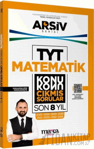 TYT Matematik Konu Konu Son 8 Yıl Çıkmış Sorular Kolektif