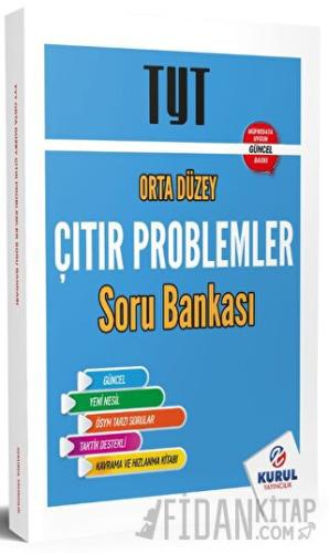 2025 TYT Orta Düzey Çıtır Problemler Soru Bankası