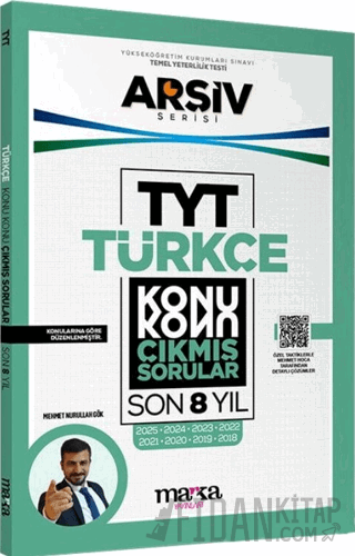 TYT Türkçe Konu Konu Son 8 Yıl Çıkmış Sorular Kolektif