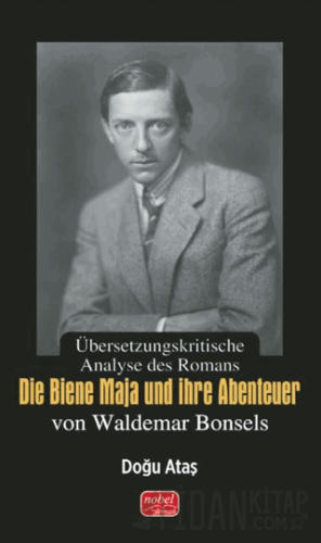 Übersetzungskritische Analyse des Romans Die Biene Maja und ihre Abenteuer von Waldemar Bonsels