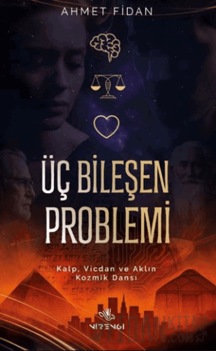 Üç Bileşen Problemi Ahmet Fidan