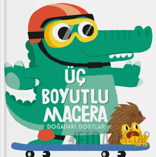 Üç Boyutlu Macera - Doğadaki Dostlar Kolektif