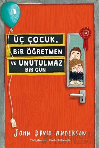 Üç Çocuk, Bir Öğretmen ve Unutulmaz Bir Gün