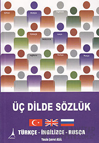 Üç Dilde Sözlük / Türkçe - İngilizce - Rusça Yasin Şeref Asil