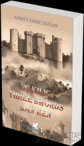 Üç Kılıç - Threes Words San Ken Ahmet Emre Doğan