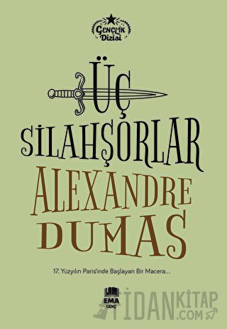 Üç Silahşorlar Alexandre Dumas Fils