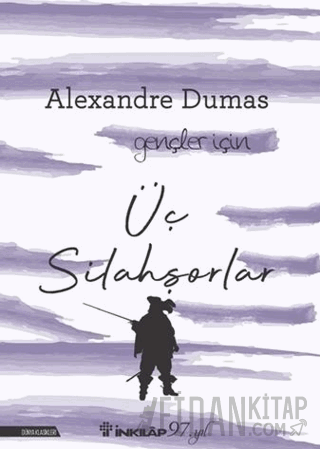 Üç Silahşorler Alexandre Dumas