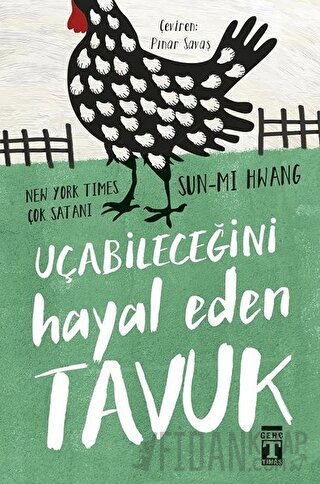 Uçabileceğini Hayal Eden Tavuk Sun-mi Hwang