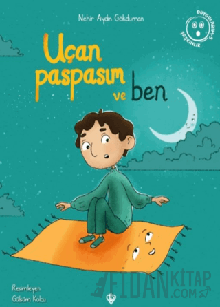 Uçan Paspasım ve Ben Nehir Aydın Gökduman