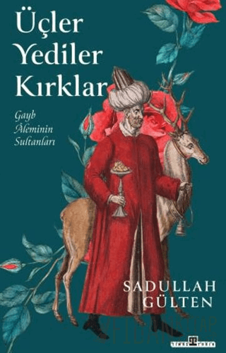 Üçler Yediler Kırklar