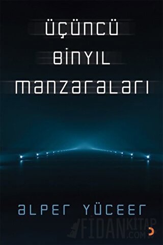 Üçüncü Binyıl Manzaraları