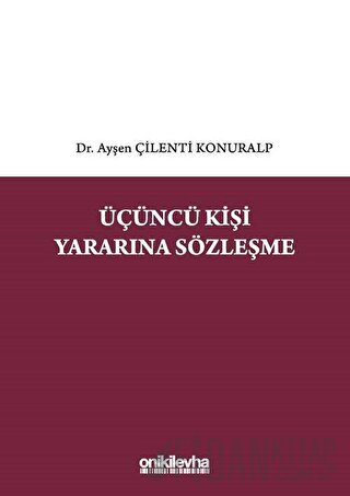 Üçüncü Kişi Yararına Sözleşme (Ciltli)