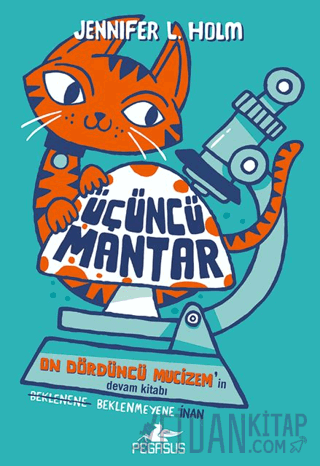 Üçüncü Mantar Jennifer L. Holm