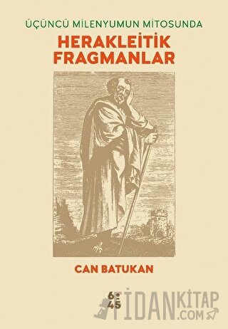 Üçüncü Milenyumun Mitosunda Herakleitik Fragmanlar