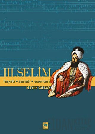Üçüncü Selim M. Fatih Salgar